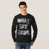 「What say Daps」 DNF Tシャツ (正面フル)