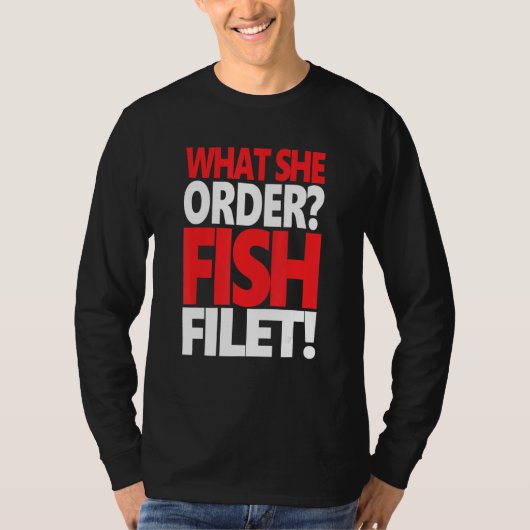 What She Order Fish Filet Apparel Feminism Feminis Tシャツ (正面)