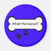 What the biscuit – マグネット (正面)