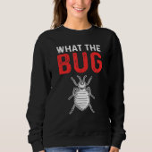 What The Bug Exterminator Pest Control スウェットシャツ (正面)