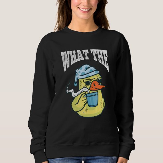 What The Duck Duck Morning Grouch Coffee Rubber Du スウェットシャツ (正面)