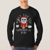 What the Elf Happened to 2020  Christmas Tシャツ (正面)