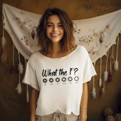 What the F? Tシャツ