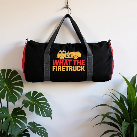 What The Firetruck Humorous Design ダッフルバッグ