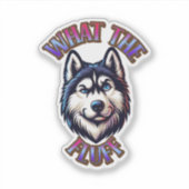 What The Fluff Paw Print Magnet シール (正面)