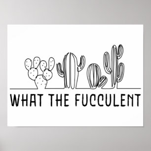 What The Fucculent Cactus Succulent Line Artミーム ポスター