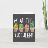 What The Fucculent Cactus Succulent Plant Gift カード (正面)