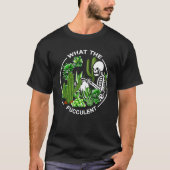 What The Fucculent Succulents Gardening Skeleton Tシャツ (正面)