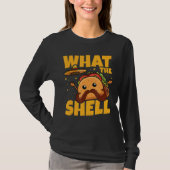 What the shell Pun for a Mexican Taco   Tシャツ (正面)