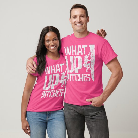 What Up Pitches Rock Climbing Tシャツ (ユニセックス)