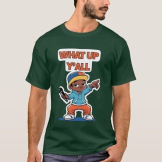 What Up Yall gift Tシャツ