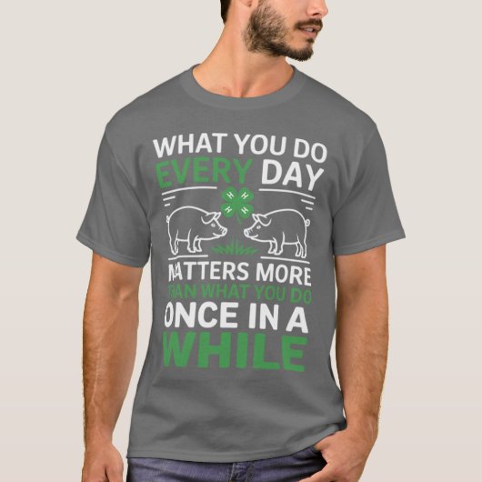 What you do everyday matters 4-H Life 4-H Mom Coun Tシャツ (正面)