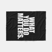 What You Do S Motivation Life  フリースブランケット (正面(横))