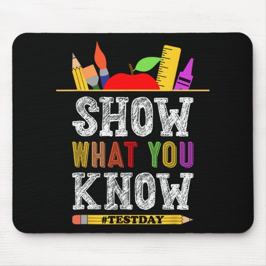 What You Know おもしろい Exam Testing Day Students Teac マウスパッド (正面)