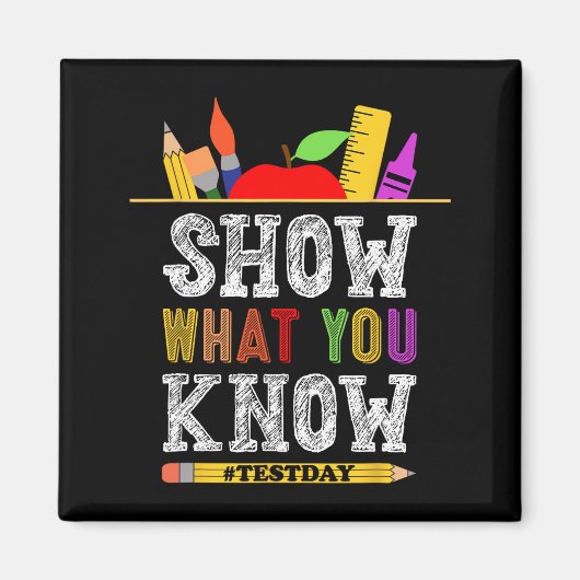 What You Know おもしろい Exam Testing Day Students Teac マグネット (正面)