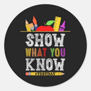 What You Know おもしろい Exam Testing Day Students Teac ラウンドシール