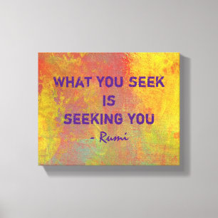 What You seek Rumi引用文タイポグラフィ キャンバスプリント