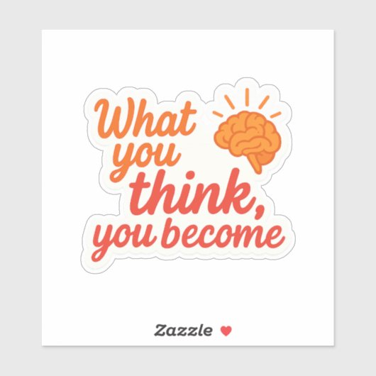 What You Think, You Become シール (シート)