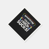 Whatever Color Cancer Sucks Cancer Awareness スタンダードカクテルナプキン (角)