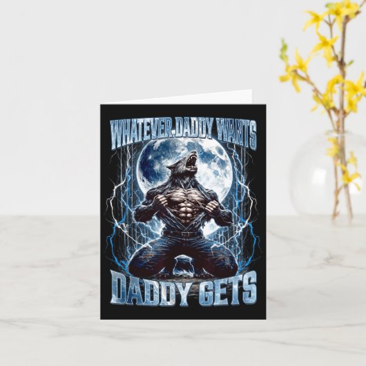Whatever Daddy Wants Daddy Gets Funny Alpha Wolf M カード (黄色い花)