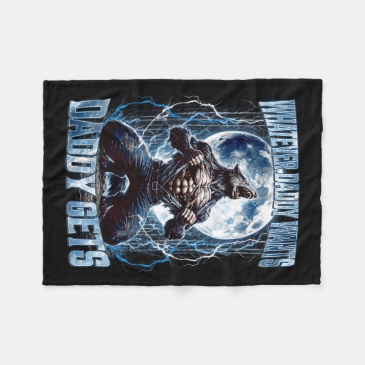 Whatever Daddy Wants Daddy Gets Funny Alpha Wolf M フリースブランケット (正面(横))