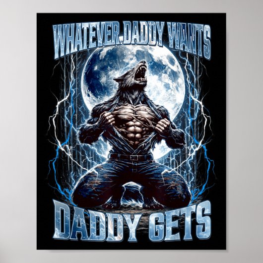 Whatever Daddy Wants Daddy Gets Funny Alpha Wolf M ポスター (正面)