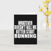 Whatever Doesn't Kill Me Better Start Running Moti カード (黄色い花)