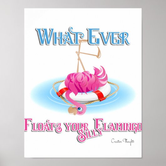 Whatever Floats Your Silly Flamingo ポスター (正面)