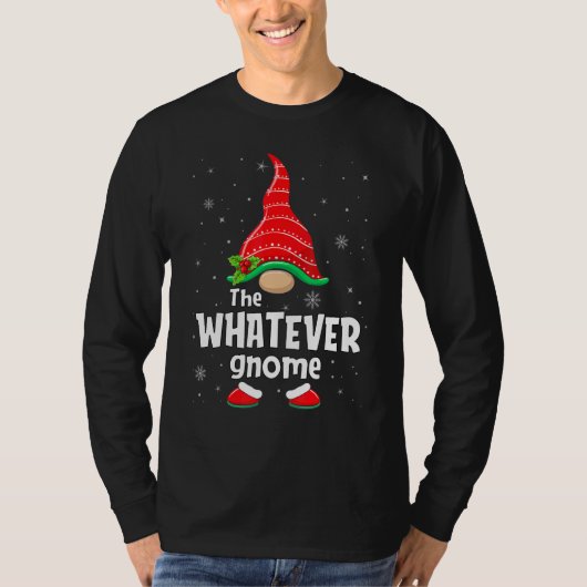 Whatever Gnome Matching Family Group Christmas Par Tシャツ (正面)