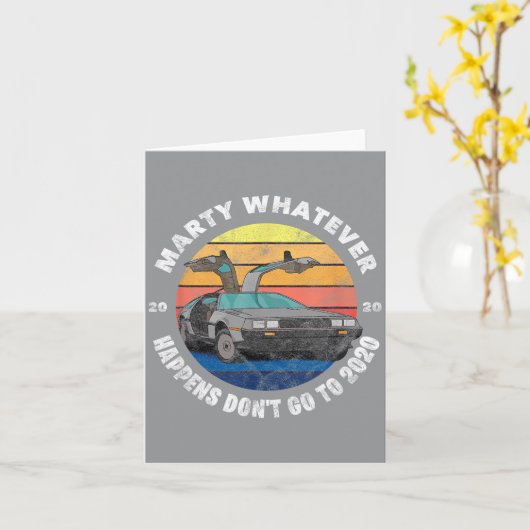 Whatever Happens Don't Ever Go To 2020  カード (黄色い花)