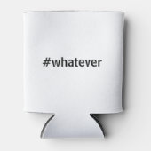 Whatever Hashtag 缶クーラー (正面)