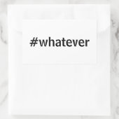 Whatever Hashtag 長方形シール (バッグ)