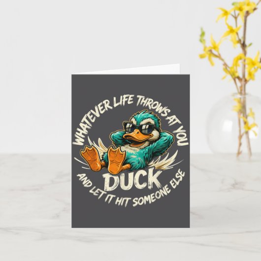 Whatever Life Throws At You Duck Funny Quote Humor カード (黄色い花)