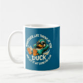 Whatever Life Throws At You Duck Funny Quote Humor コーヒーマグカップ (左)