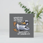 Whatever Life Throws At You Funny Sarcastic Duck  招待状 (スタンド正面)