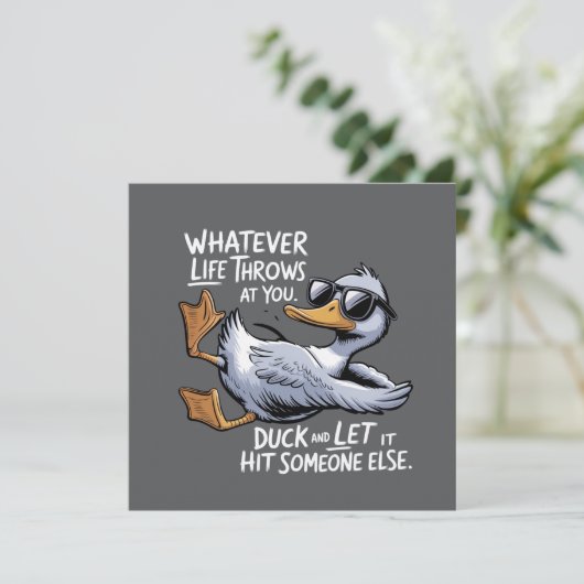 Whatever Life Throws At You Funny Sarcastic Duck  招待状 (スタンド正面)