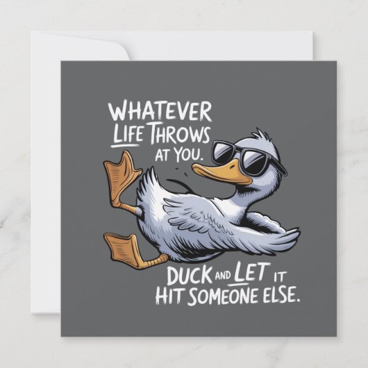 Whatever Life Throws At You Funny Sarcastic Duck  招待状 (正面)