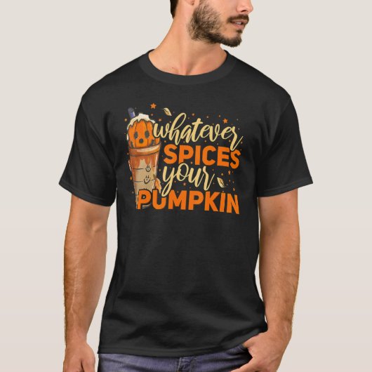 Whatever Spices Your Pumpkin Thanksgiving Autumn H Tシャツ (正面)