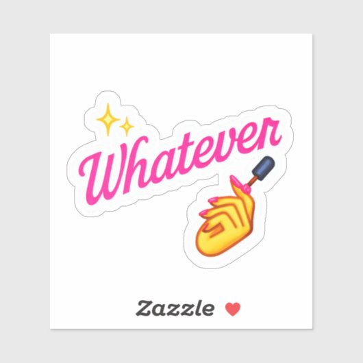  “Whatever” Sticker –with Nail Emoji attitude シール (シート)