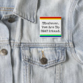 Whatever. You are my Best Friend 缶バッジ (インサイチュ)