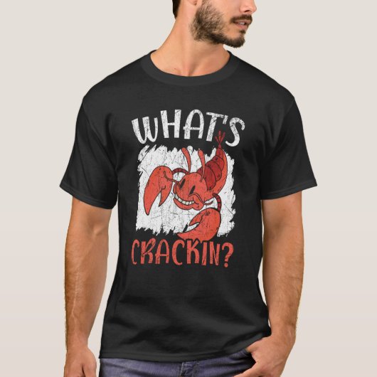 What's Crackin Crawfish Eater Seafood Lobster Tシャツ (正面)
