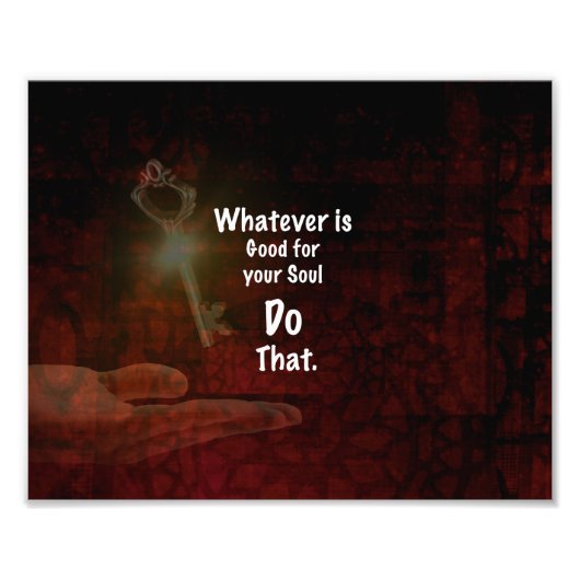 What's Good for your Soul やる気を起こさせる引用文 フォトプリント (正面)