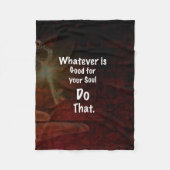 What's Good for your Soul やる気を起こさせる引用文 フリースブランケット (正面)