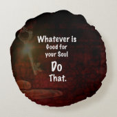 What's Good for your Soul やる気を起こさせる引用文 ラウンドクッション (裏面)