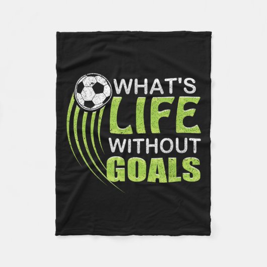 What's Life Without Goals Soccer Football  フリースブランケット (正面)