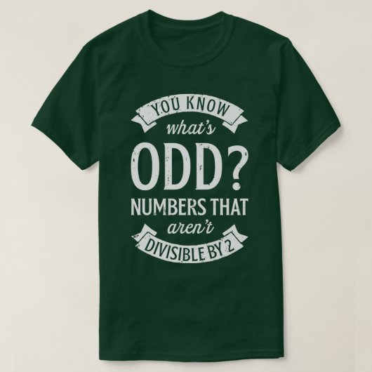 WhatS Odd Numbers Math先生おもしろいPun Tシャツ (デザイン正面)
