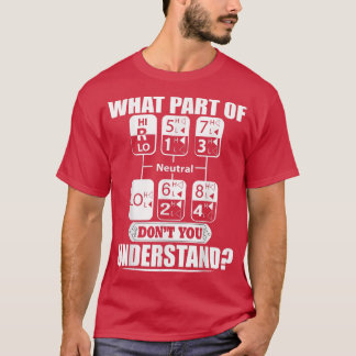 what's part of don't you under stand truck  tシャツ