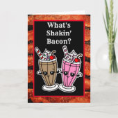 What's Shakin, Bacon Milkshake Friendship カード (正面)