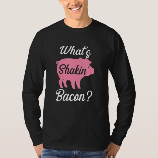 What's Shakin Bacon Tシャツ (正面)