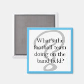 What's the football team doing on the band field マグネット (正面/裏面)